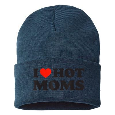 I Love Hot Moms Funny Red Heart Love Moms Sustainable Knit Beanie