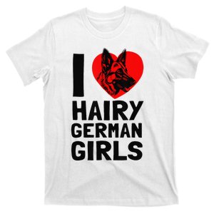 I Love Hairy German German Shepherd edition  T-Shirt