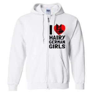 I Love Hairy German German Shepherd edition  Full Zip Hoodie