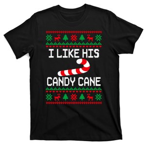 I Like His Candy Cane Funny Couples Ugly Christmas Sweater T-Shirt