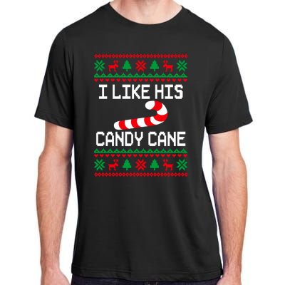 I Like His Candy Cane Funny Couples Ugly Christmas Sweater Adult ChromaSoft Performance T-Shirt