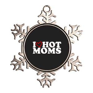 I Love Hot Moms Metallic Star Ornament