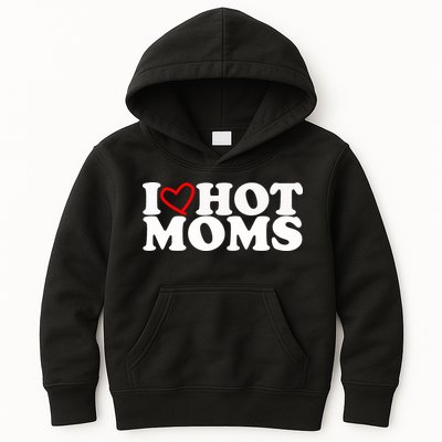 I Love Hot Moms Kids Hoodie