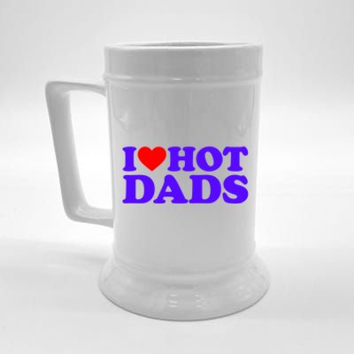 I Love Hot Dads Gift Beer Stein