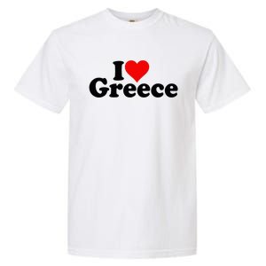 I Love Heart Greece Garment-Dyed Heavyweight T-Shirt