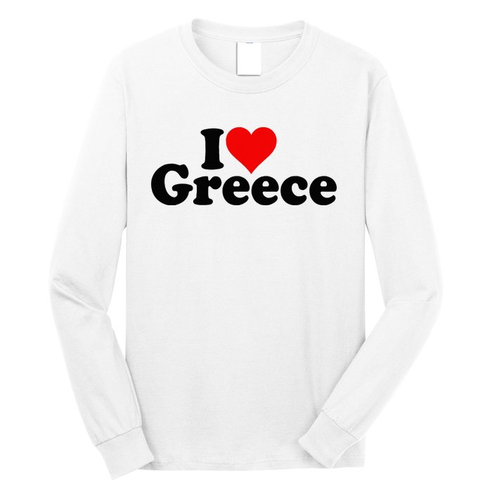 I Love Heart Greece Long Sleeve Shirt