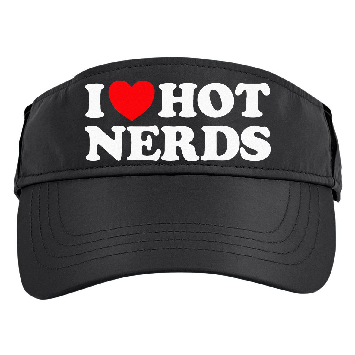 I Love Hot Nerds Funny Geek Science Gamer Smart Thinker Fan Adult Drive Performance Visor