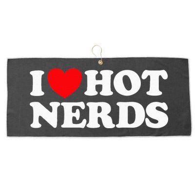 I Love Hot Nerds Funny Geek Science Gamer Smart Thinker Fan Large Microfiber Waffle Golf Towel