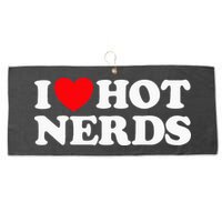 I Love Hot Nerds Funny Geek Science Gamer Smart Thinker Fan Large Microfiber Waffle Golf Towel