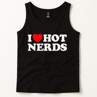I Love Hot Nerds Funny Geek Science Gamer Smart Thinker Fan Tank Top