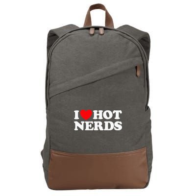 I Love Hot Nerds Funny Geek Science Gamer Smart Thinker Fan Cotton Canvas Backpack