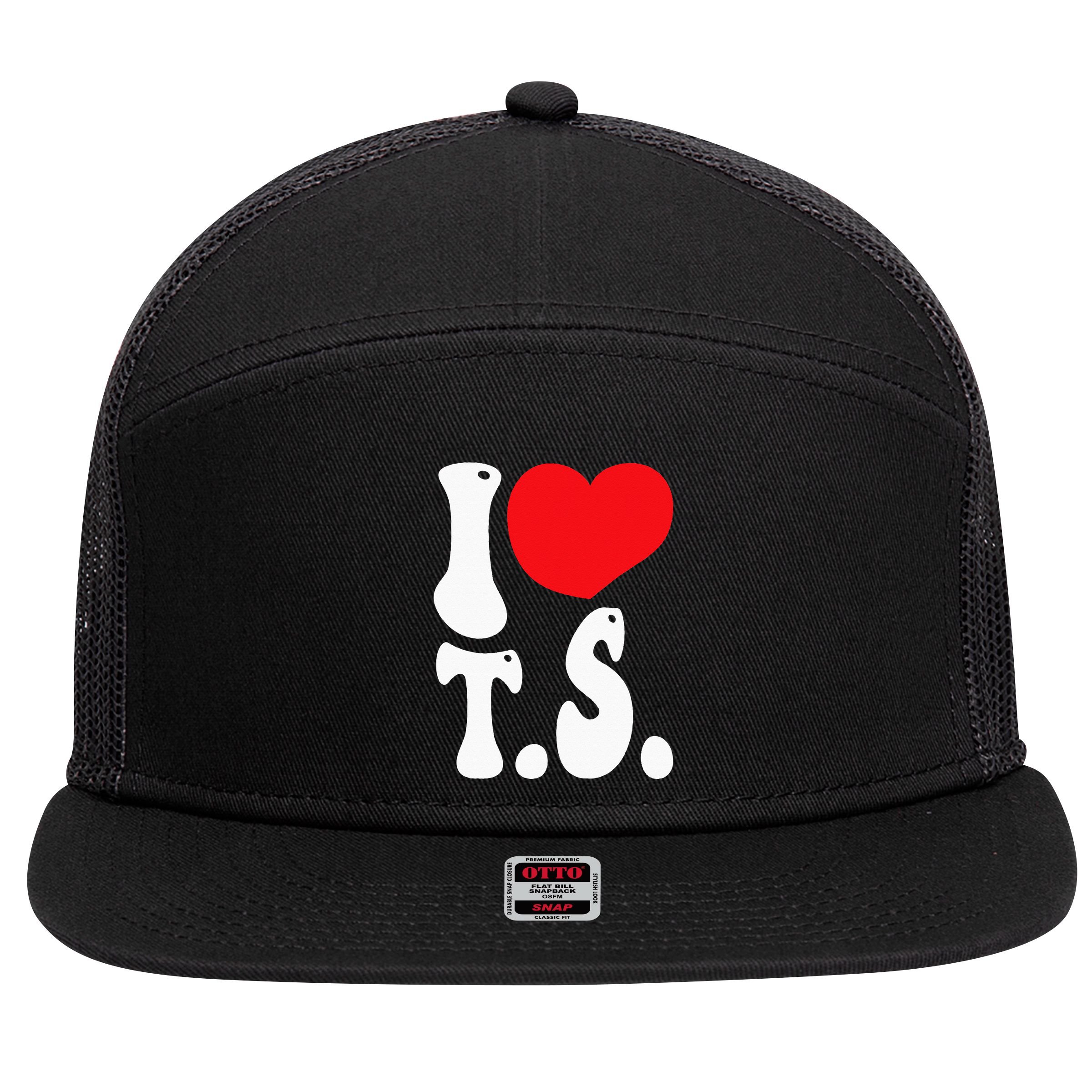 I LOVE HEART TS T S 7 Panel Mesh Trucker Snapback Hat