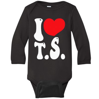 I LOVE HEART TS T S Baby Long Sleeve Bodysuit