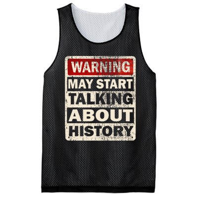 I Love History Warning May Start Talking About History Funny Mesh Reversible Basketball Jersey Tank