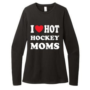 I Love Hot Hockey Moms Funny I Love Moms Gift Womens CVC Long Sleeve Shirt