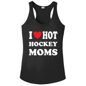 I Love Hot Hockey Moms Funny I Love Moms Gift Ladies PosiCharge Competitor Racerback Tank