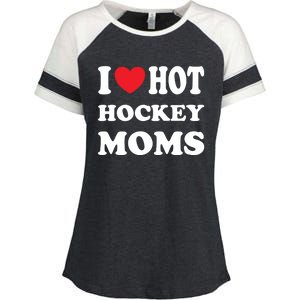 I Love Hot Hockey Moms Funny I Love Moms Gift Enza Ladies Jersey Colorblock Tee