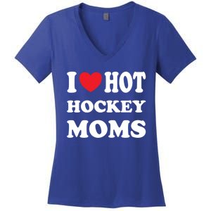 I Love Hot Hockey Moms Funny I Love Moms Gift Women's V-Neck T-Shirt