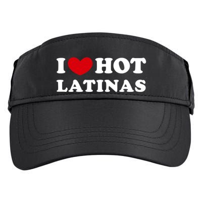 I Love Hot Latinas I Heart Hot Latinas Gift Adult Drive Performance Visor
