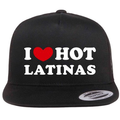I Love Hot Latinas I Heart Hot Latinas Gift Flatbill Hat