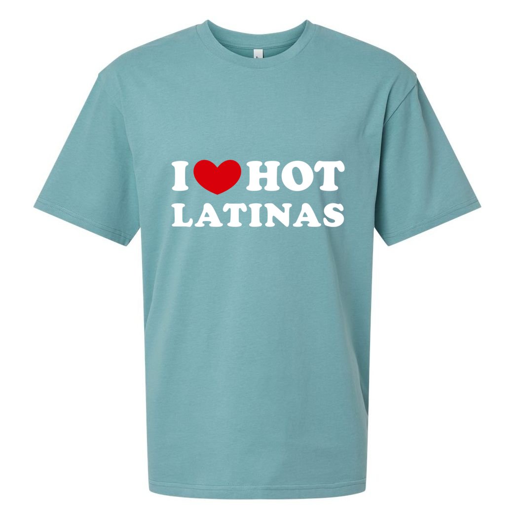 I Love Hot Latinas I Heart Hot Latinas Gift Sueded Cloud Jersey T-Shirt