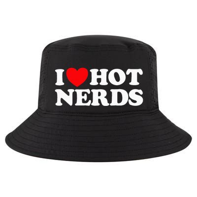 I Love Hot Nerds Funny Geek Science Gamer Smart Thinker Fan Cool Comfort Performance Bucket Hat