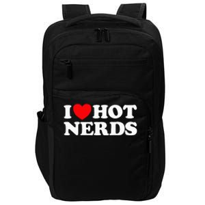 I Love Hot Nerds Funny Geek Science Gamer Smart Thinker Fan Impact Tech Backpack