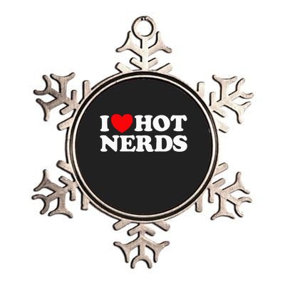 I Love Hot Nerds Funny Geek Science Gamer Smart Thinker Fan Metallic Star Ornament
