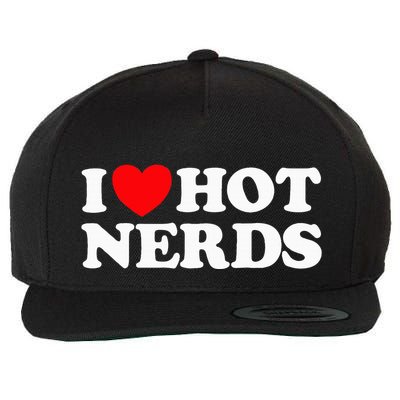 I Love Hot Nerds Funny Geek Science Gamer Smart Thinker Fan Wool Snapback Cap