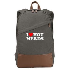 I Love Hot Nerds Funny Geek Science Gamer Smart Thinker Fan Cotton Canvas Backpack