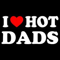 I Love Hot Dads Shirt I Heart Hot Dads Shirt Love Hot Dads Flat Bill Trucker Hat