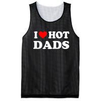 I Love Hot Dads Shirt I Heart Hot Dads Shirt Love Hot Dads Mesh Reversible Basketball Jersey Tank