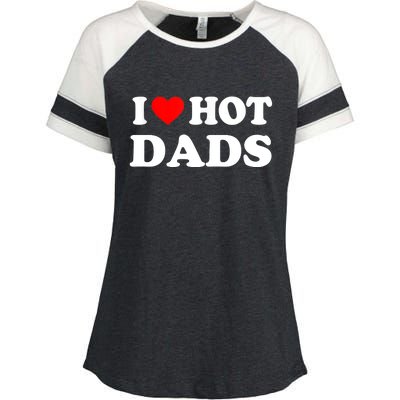 I Love Hot Dads Shirt I Heart Hot Dads Shirt Love Hot Dads Enza Ladies Jersey Colorblock Tee