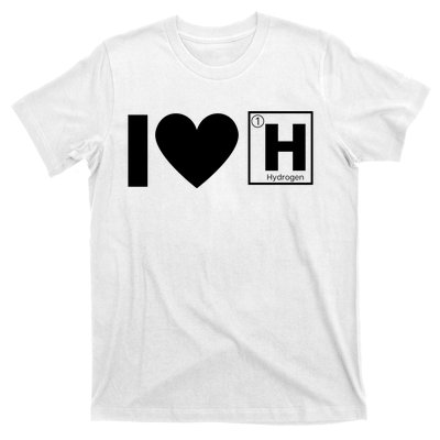 I Love Hydrogen Vehicles H Symbol Periodic Table Fuel Cells FCE Vehicles T-Shirt