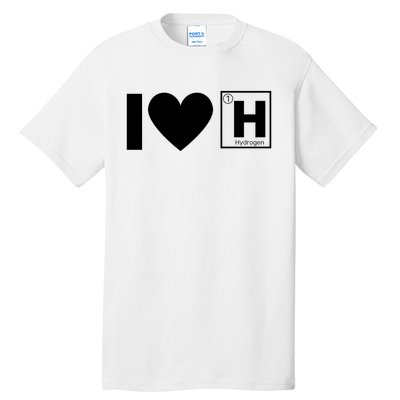 I Love Hydrogen Vehicles H Symbol Periodic Table Fuel Cells FCE Vehicles Tall T-Shirt