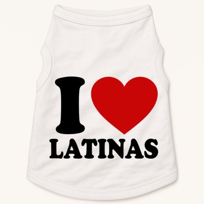 I Love Heart Latinas Doggie Tank