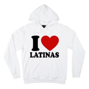 I Love Heart Latinas Hoodie