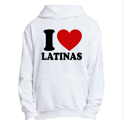 I Love Heart Latinas Urban Pullover Hoodie