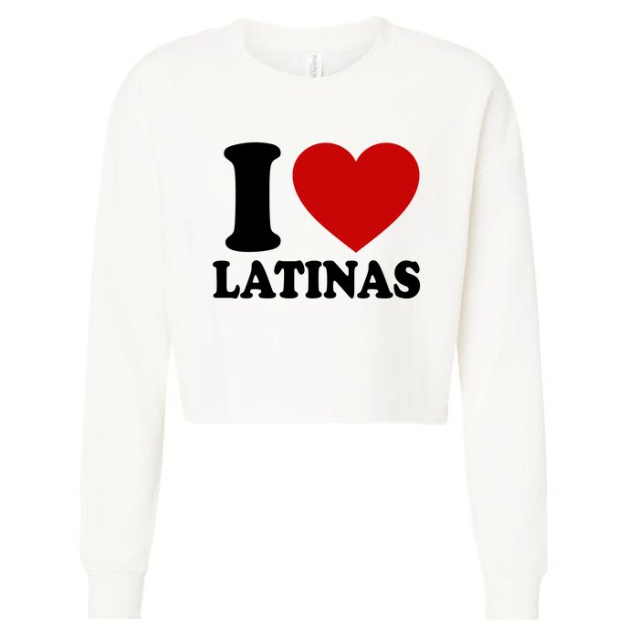 I Love Heart Latinas Cropped Pullover Crew