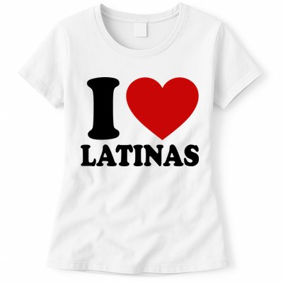 I Love Heart Latinas Womens T-Shirt