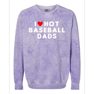 I Love Hot Baseball Dads Funny Red Heart Gift Colorblast Crewneck Sweatshirt