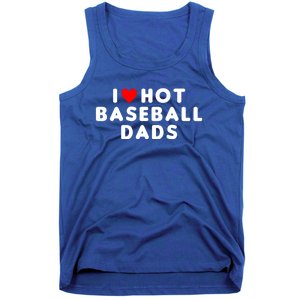 I Love Hot Baseball Dads Funny Red Heart Gift Tank Top