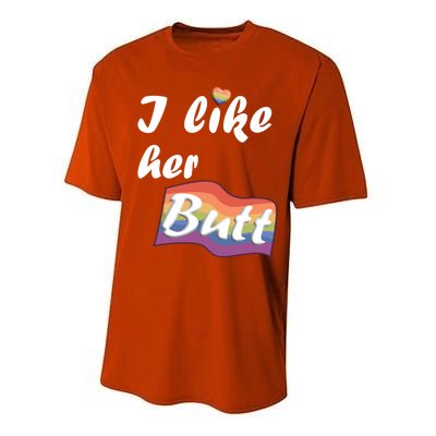 I Like Her Butt For Lgbtq Pride Gift Performance Sprint T-Shirt