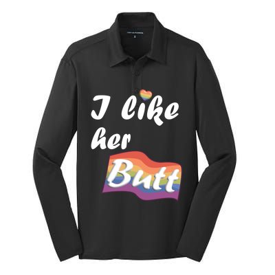 I Like Her Butt For Lgbtq Pride Gift Silk Touch Performance Long Sleeve Polo