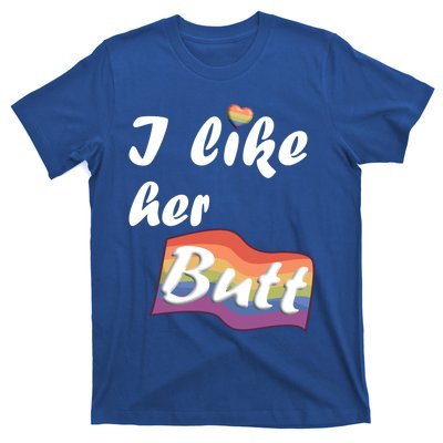 I Like Her Butt For Lgbtq Pride Gift T-Shirt