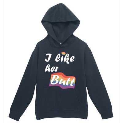 I Like Her Butt For Lgbtq Pride Gift Urban Pullover Hoodie