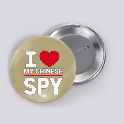 I Love Heart My Chinese Spy Button