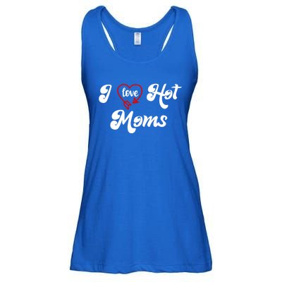 I Love Hot Moms Gift I Heart Moms My Mom Is My Valentine Gift Ladies Essential Flowy Tank