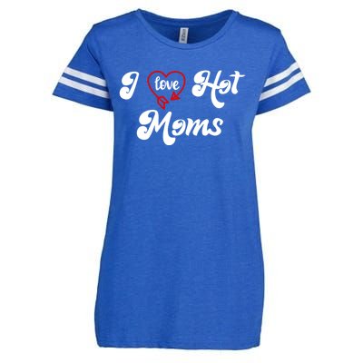 I Love Hot Moms Gift I Heart Moms My Mom Is My Valentine Gift Enza Ladies Jersey Football T-Shirt