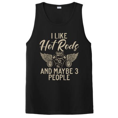 I Like Hot Rods And Maybe 3 People Hot Rod PosiCharge Competitor Tank